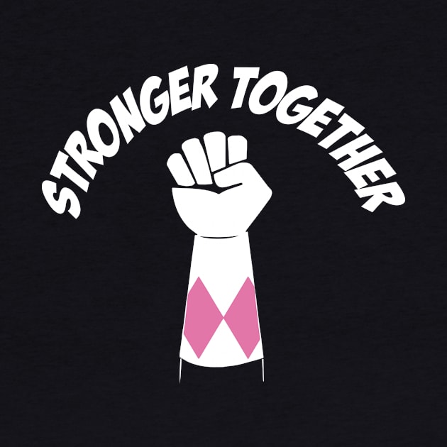 Pink Power Stronger Together by gimmiethat